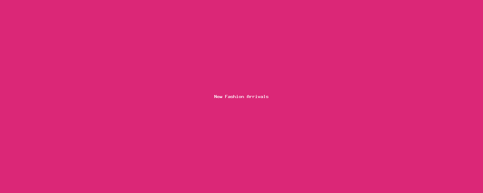 New Fashion Arrivals